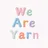 We Are Yarn